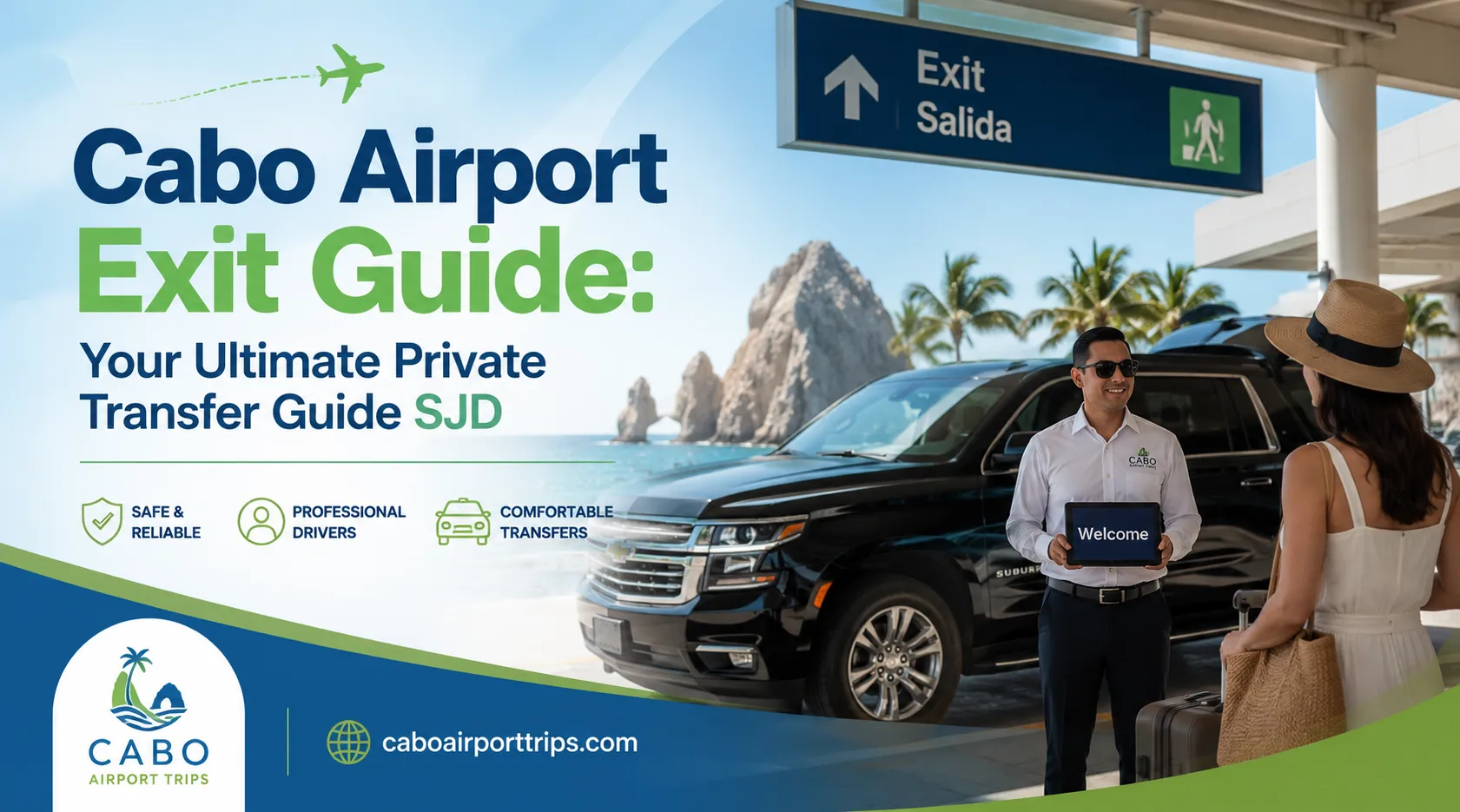 Cabo Airport Exit Guide Your Ultimate Private Transfer Guide SJD_resultado