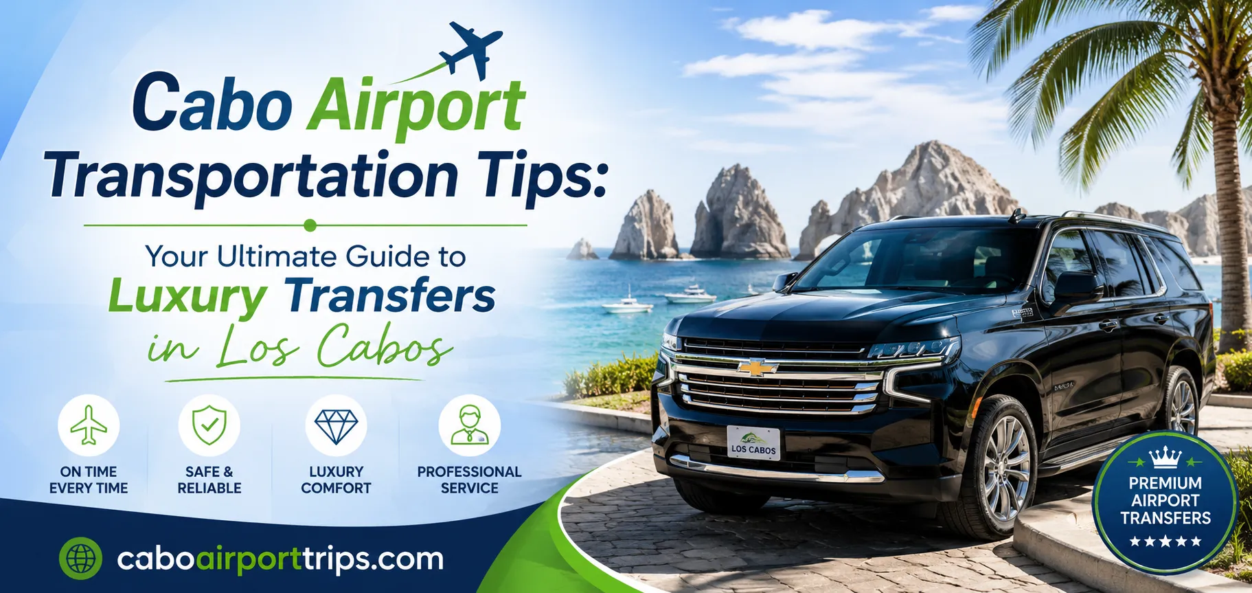 Cabo Airport Transportation Tips Your Ultimate Guide to Luxury Transfers in Los Cabos_resultado