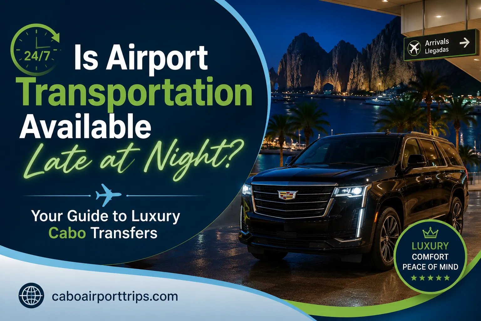 Is Airport Transportation Available Late at Night Your Guide to Luxury Cabo Transfers_resultado