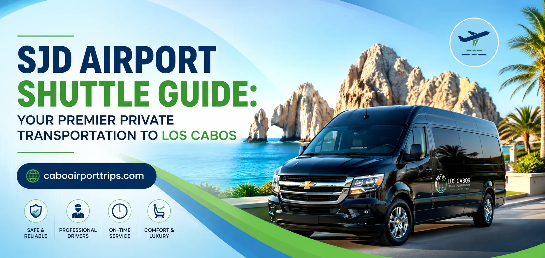 SJD Airport Shuttle Guide Your Premier Private Transportation to Los Cabos_resultado