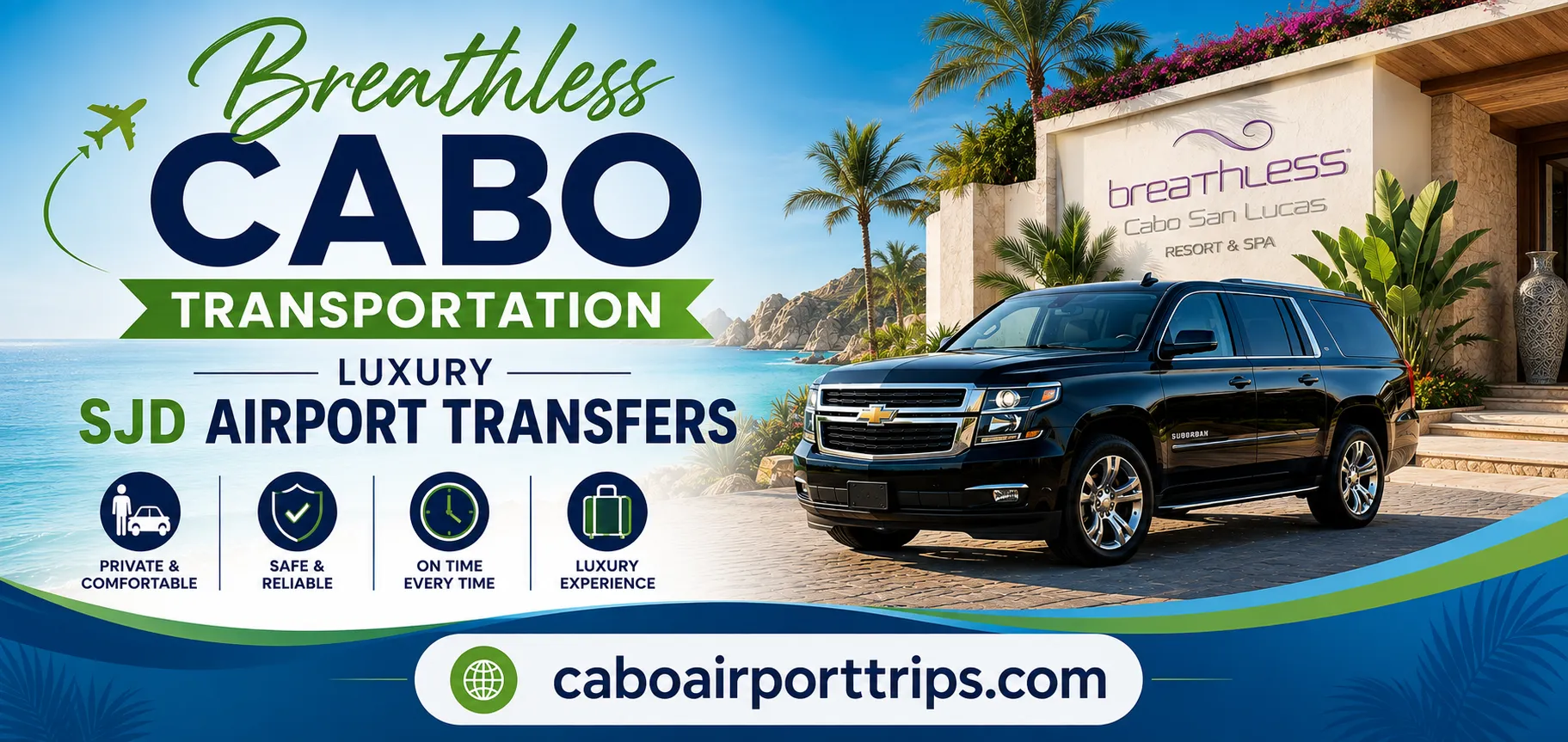 Breathless Cabo Transportation Luxury SJD Airport Transfers_resultado