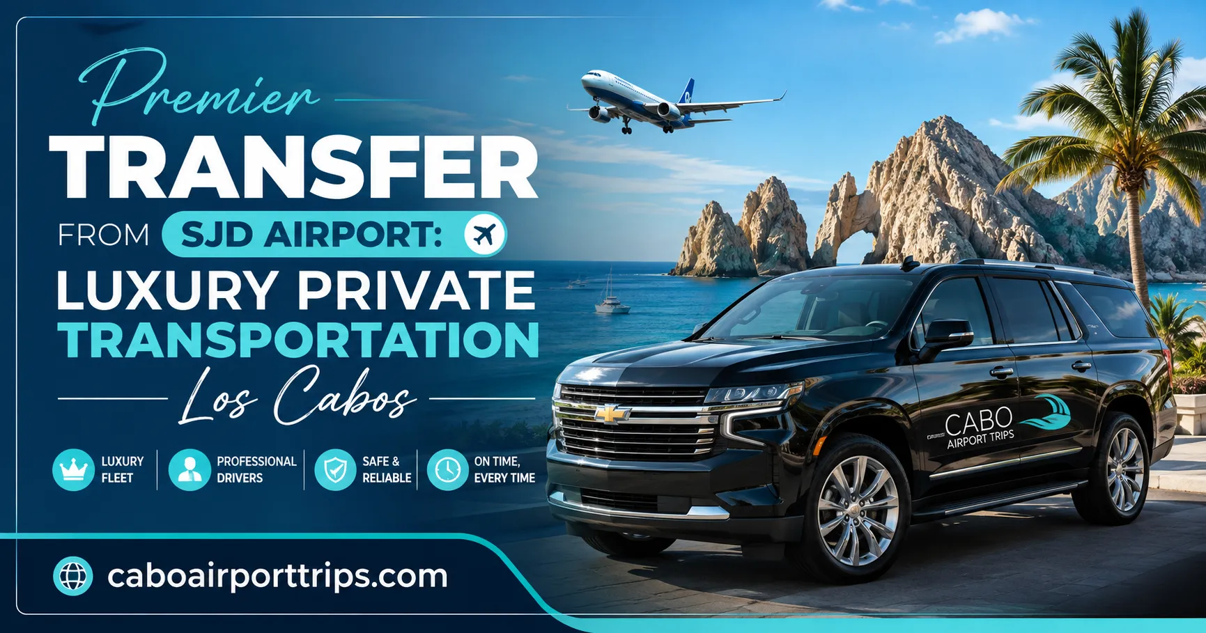 Premier Transfer from SJD Airport Luxury Private Transportation Los Cabos_resultado